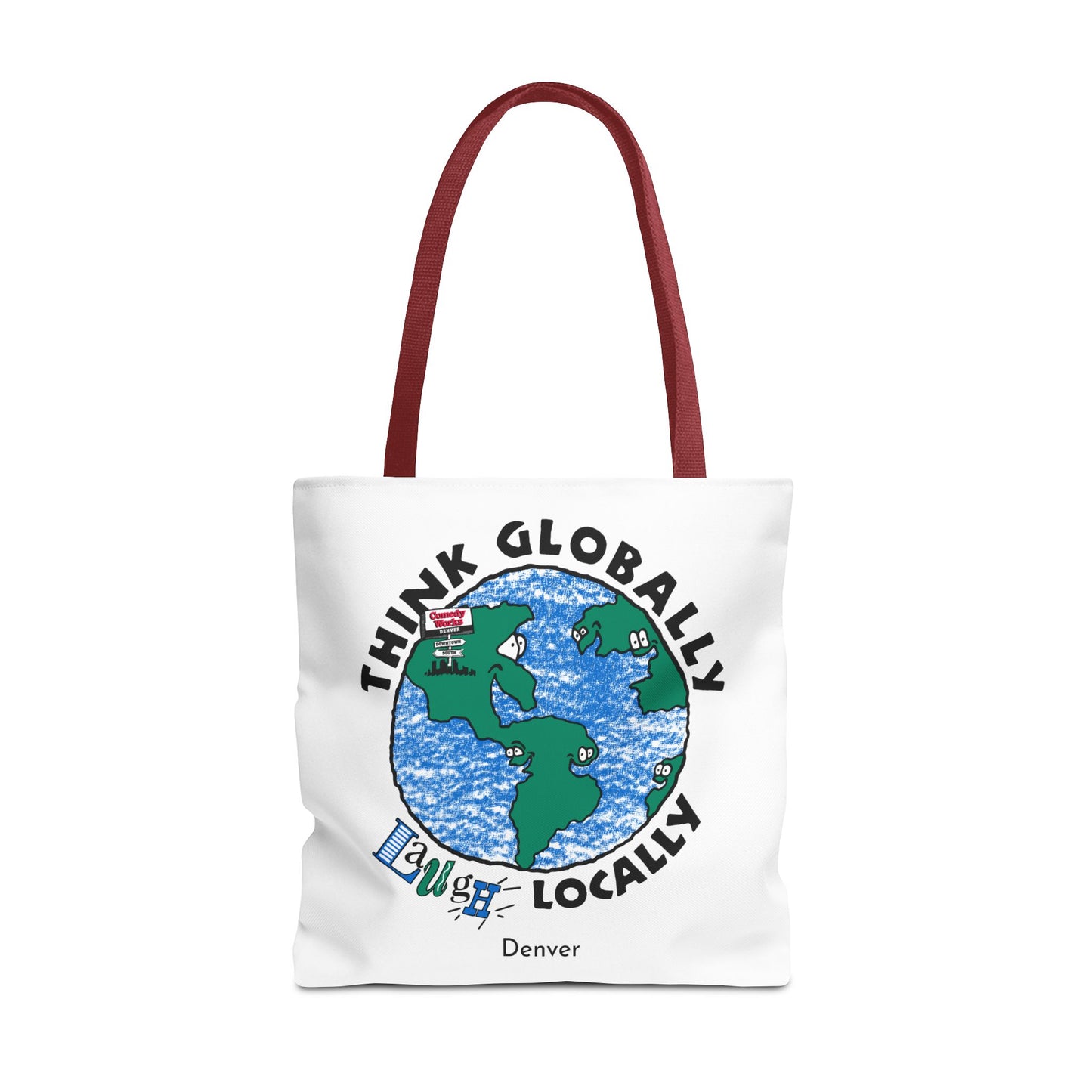 Comedy Works Think Globally Laugh Locally Tote Bag