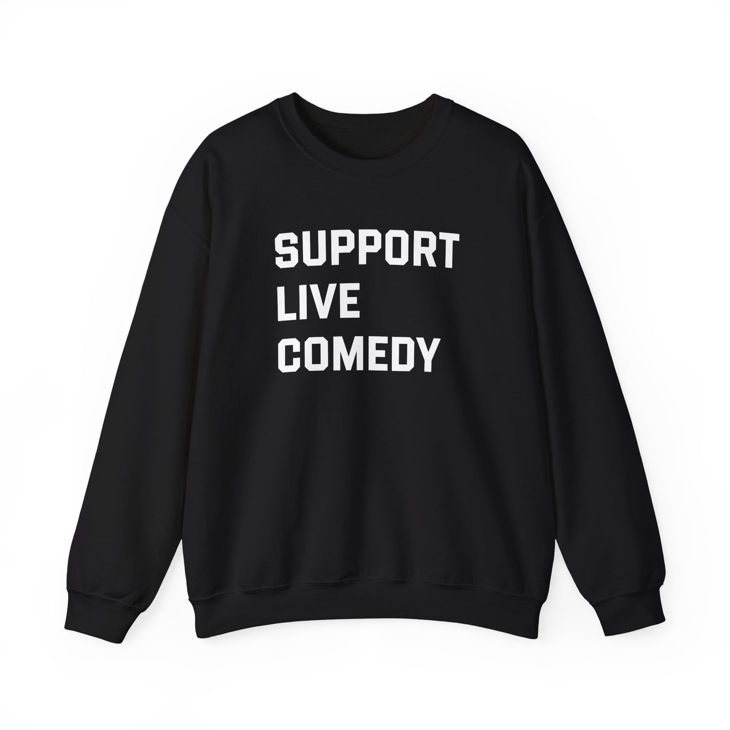 Comedy Works Support Live Comedy Unisex Sweatshirt 1