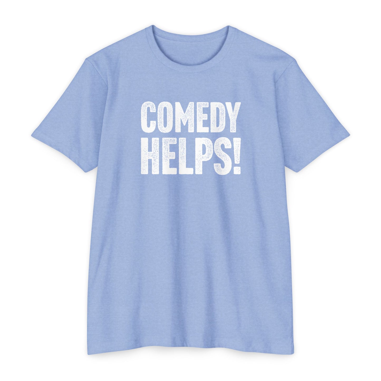 Comedy Works Comedy Helps Unisex T-Shirt