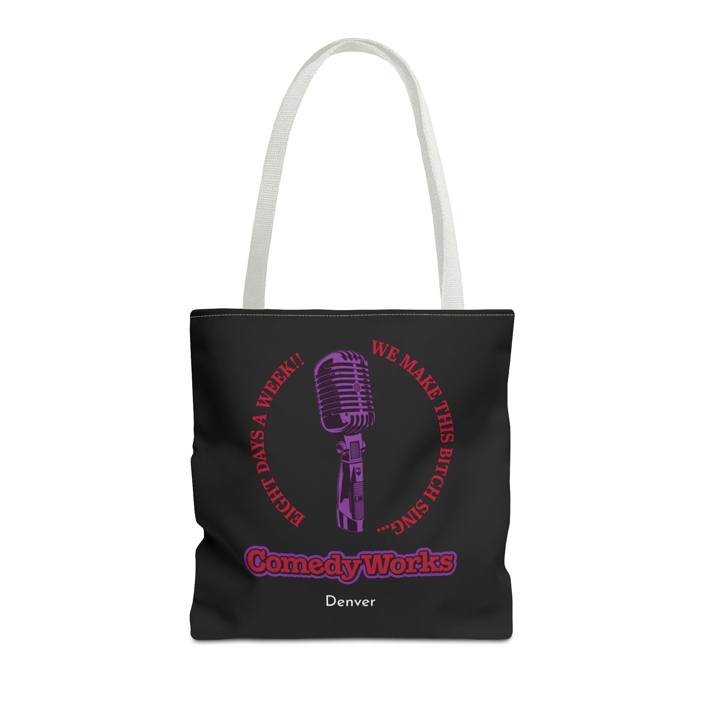 Comedy Works 8 Days a Week Tote Bag