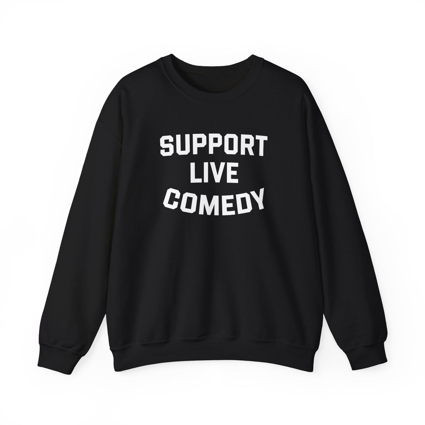 Comedy Works Support Live Comedy Unisex Sweatshirt 2