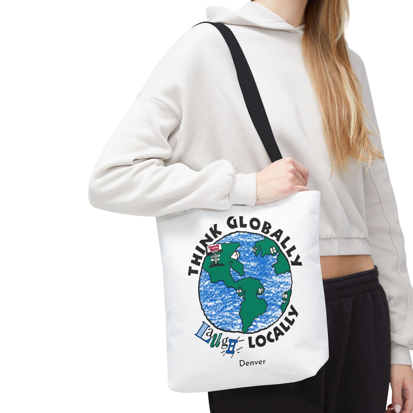 Comedy Works Think Globally Laugh Locally Tote Bag