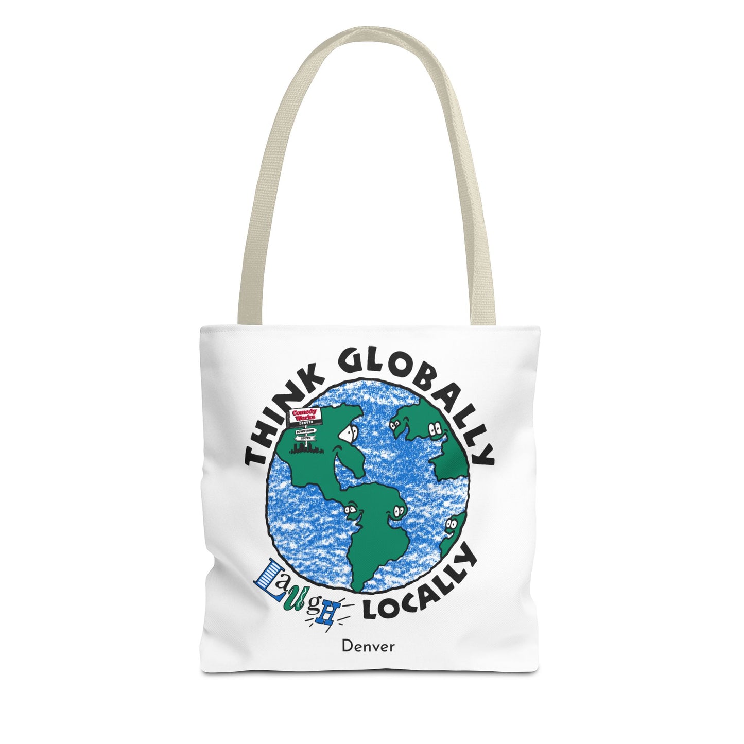 Comedy Works Think Globally Laugh Locally Tote Bag