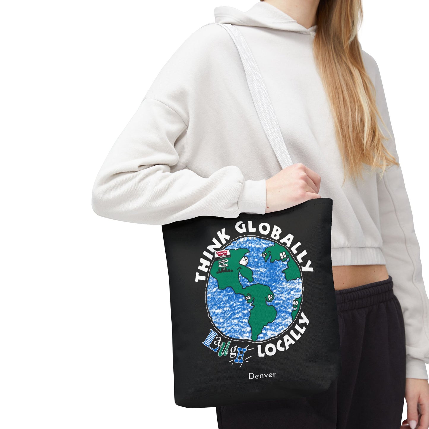 Comedy Works Think Globally Laugh Locally Tote Bag