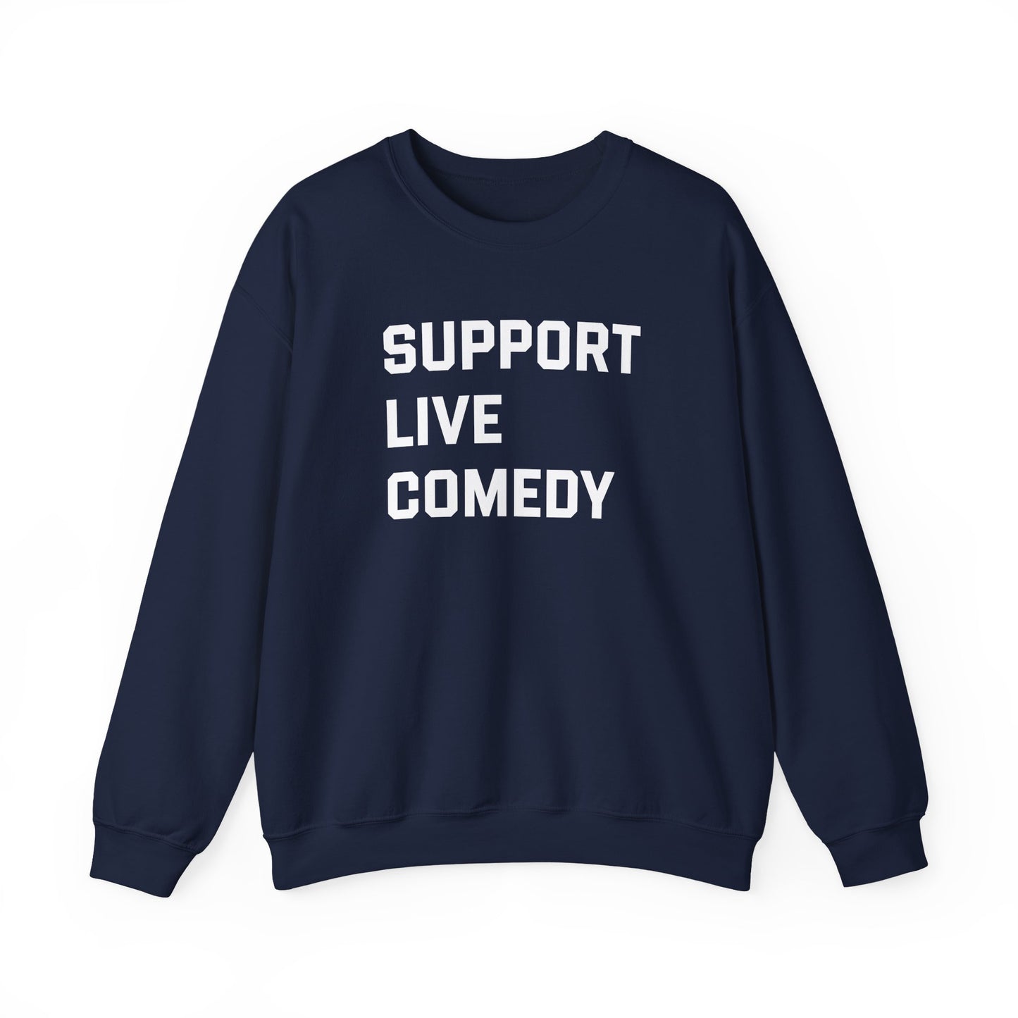 Comedy Works Support Live Comedy Unisex Sweatshirt 1