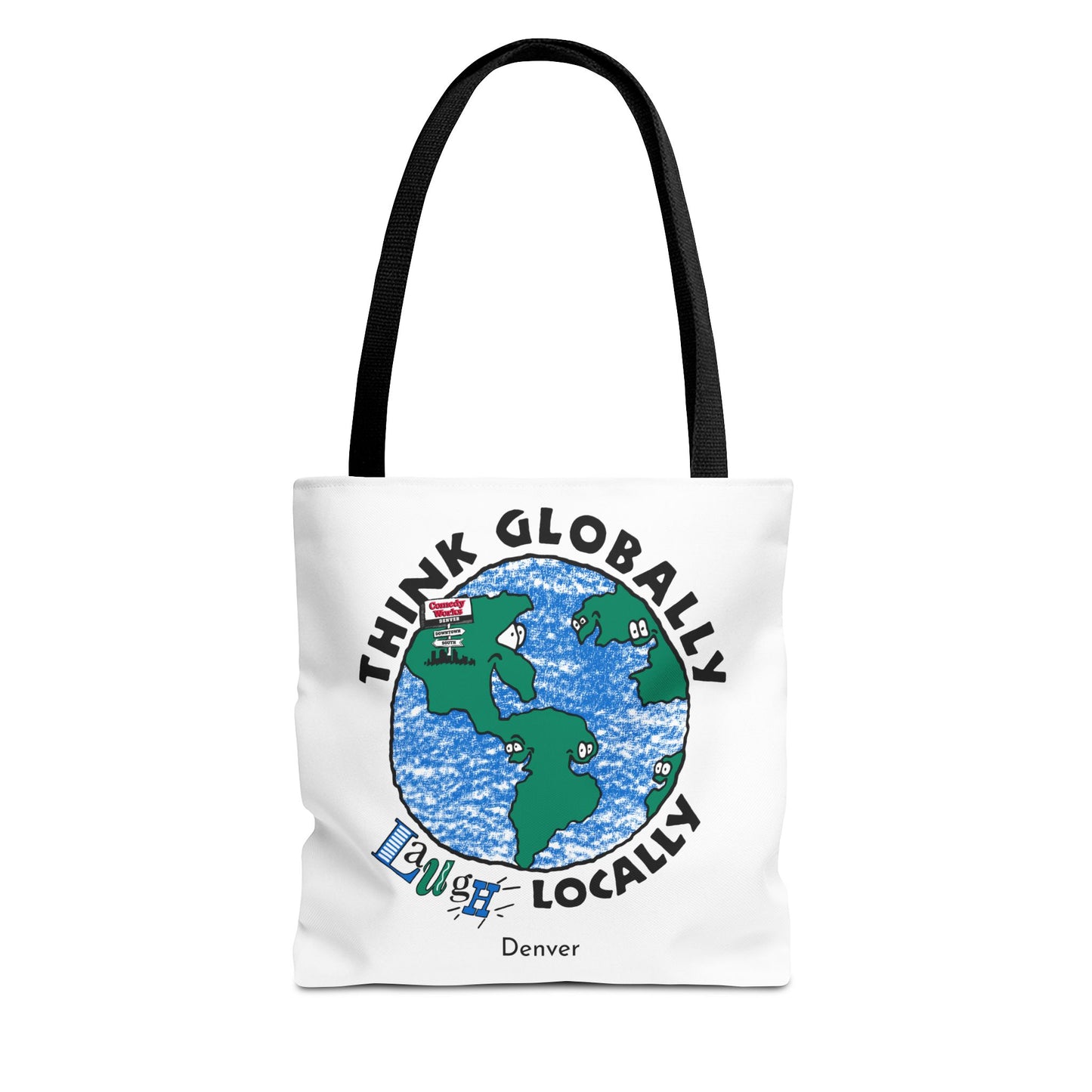 Comedy Works Think Globally Laugh Locally Tote Bag