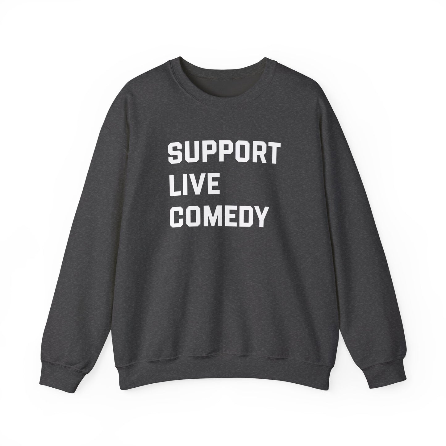 Comedy Works Support Live Comedy Unisex Sweatshirt 1