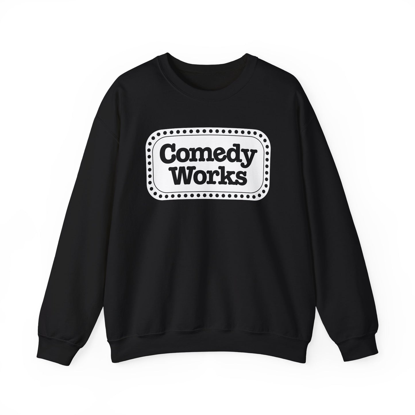 Comedy Works White Sign Unisex Sweatshirt