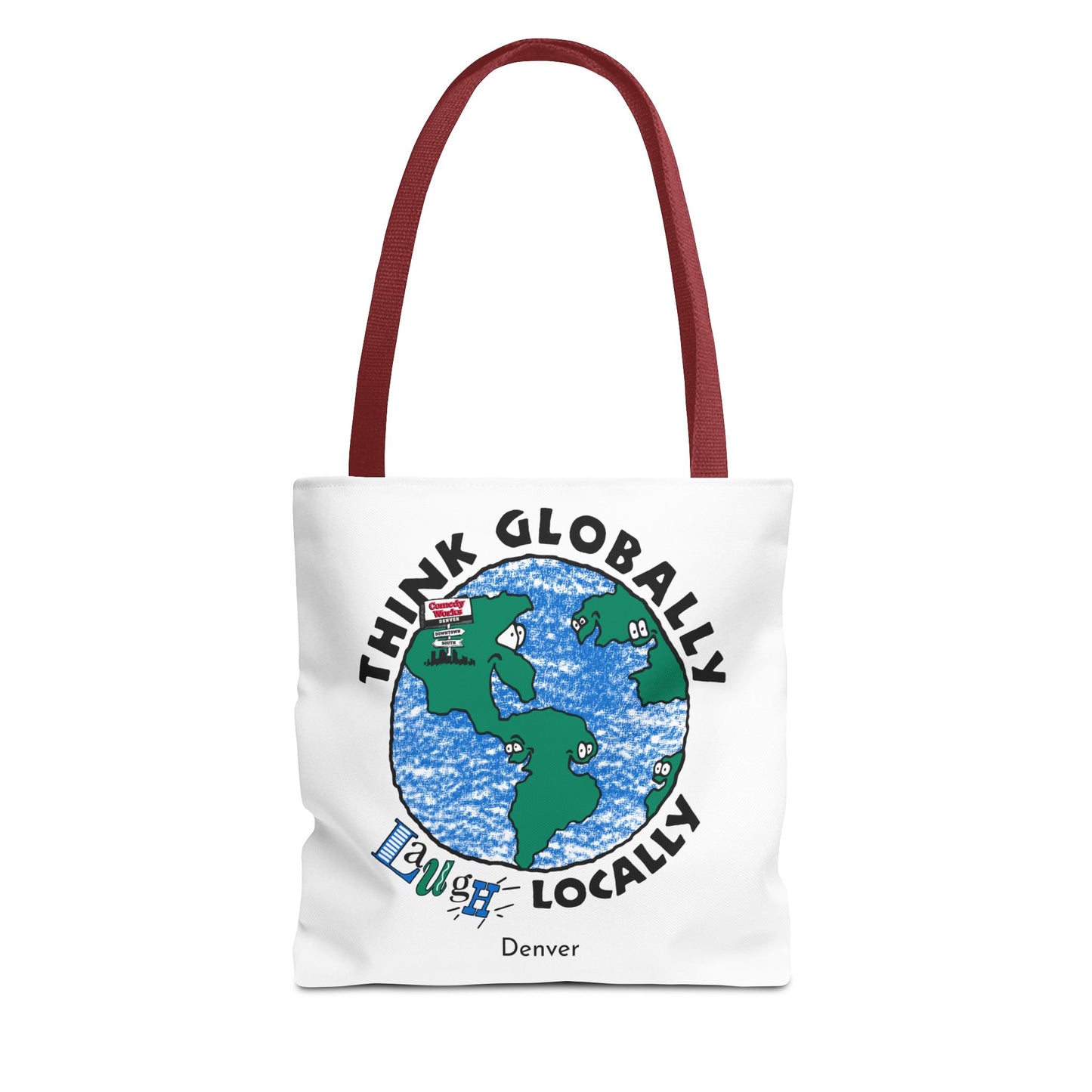 Comedy Works Think Globally Laugh Locally Tote Bag