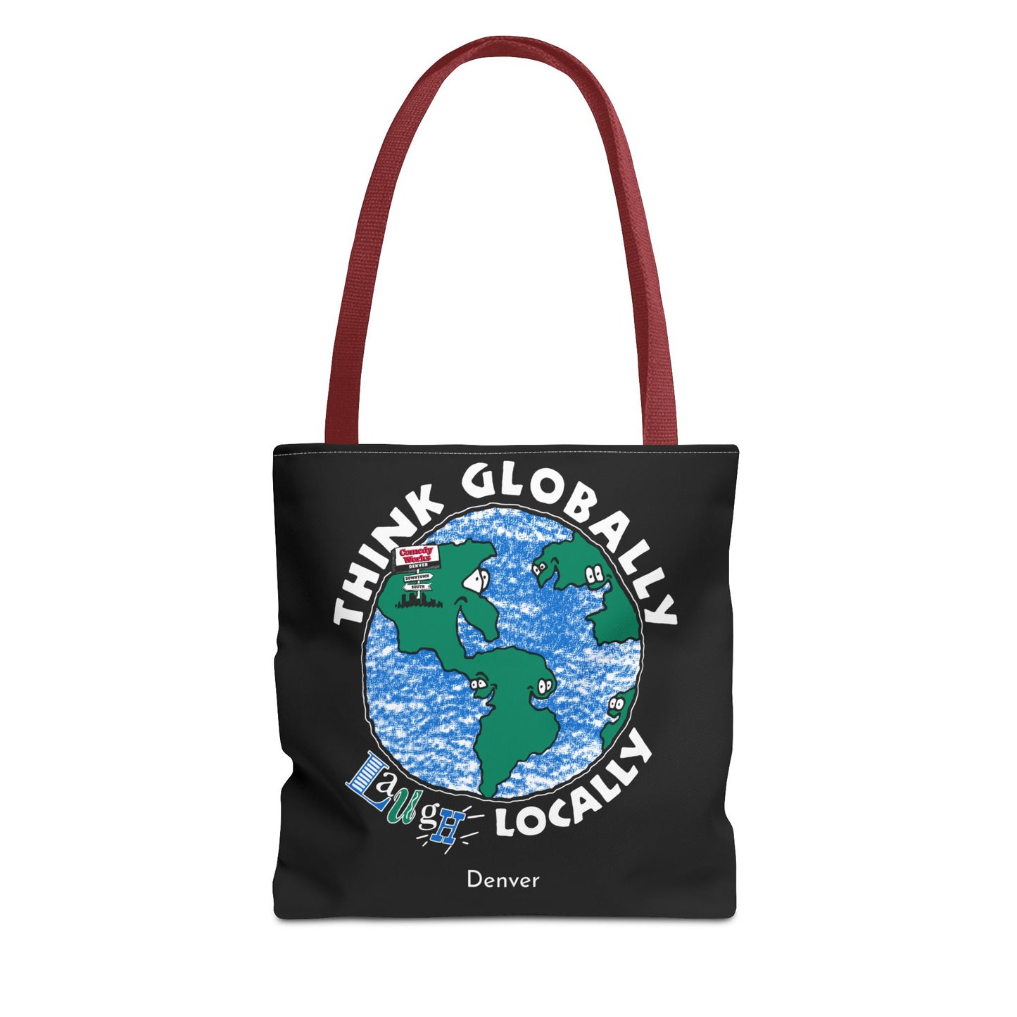 Comedy Works Think Globally Laugh Locally Tote Bag