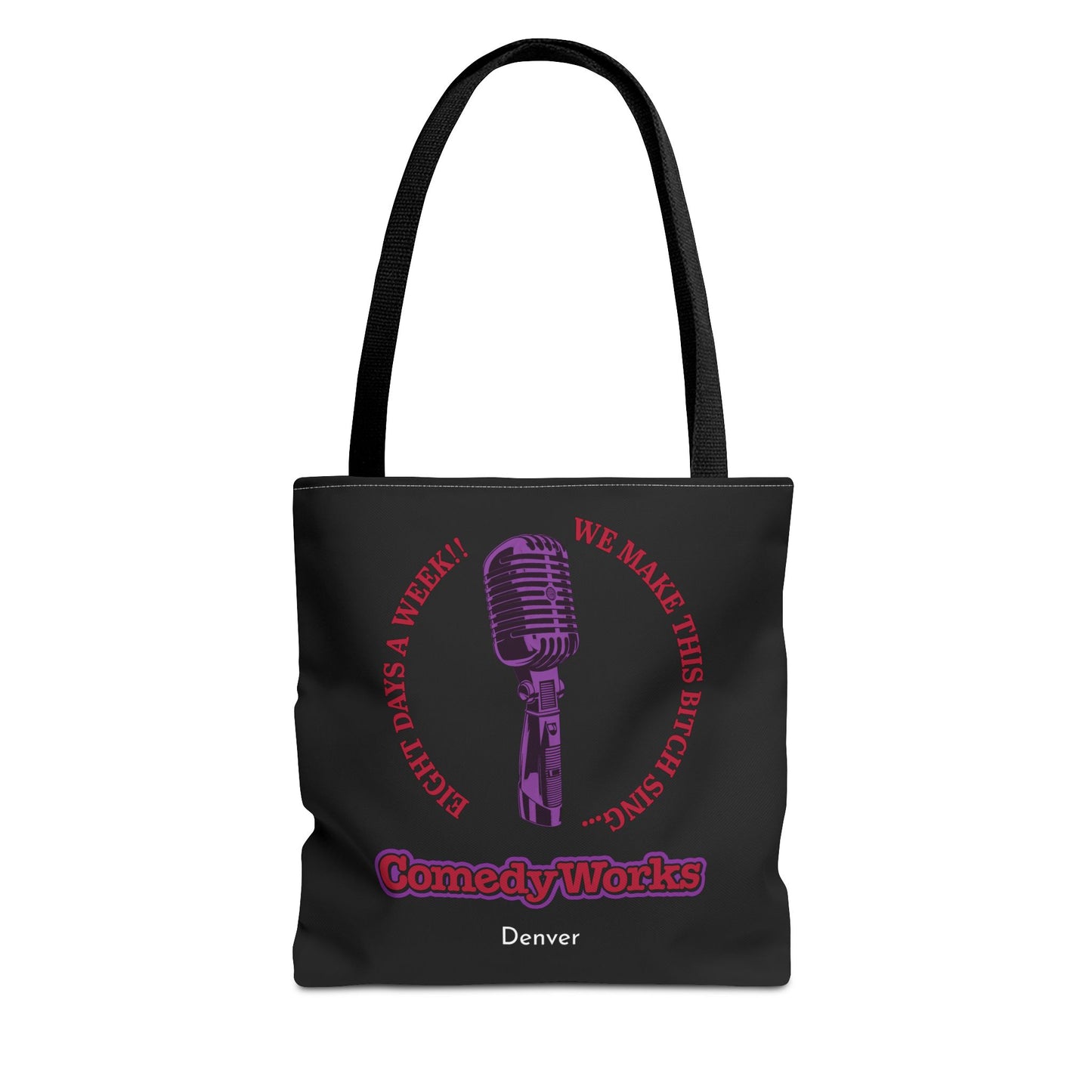 Comedy Works 8 Days a Week Tote Bag