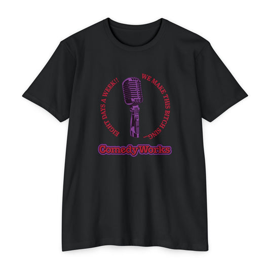 Comedy Works 8 Days a Week Unisex T-Shirt