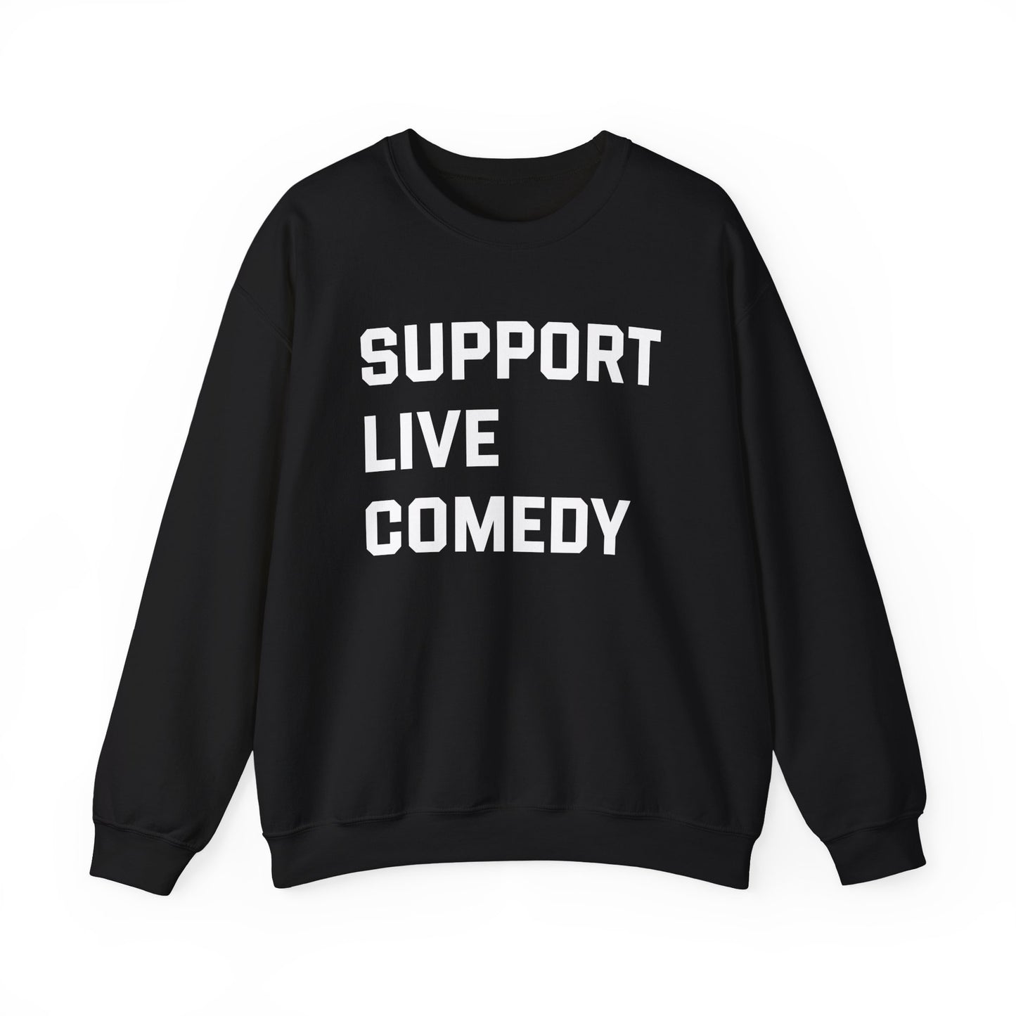 Comedy Works Support Live Comedy Unisex Sweatshirt 1