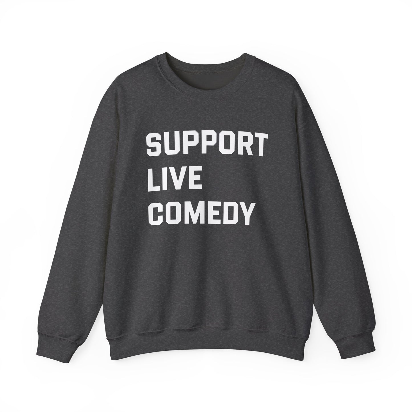 Comedy Works Support Live Comedy Unisex Sweatshirt 1