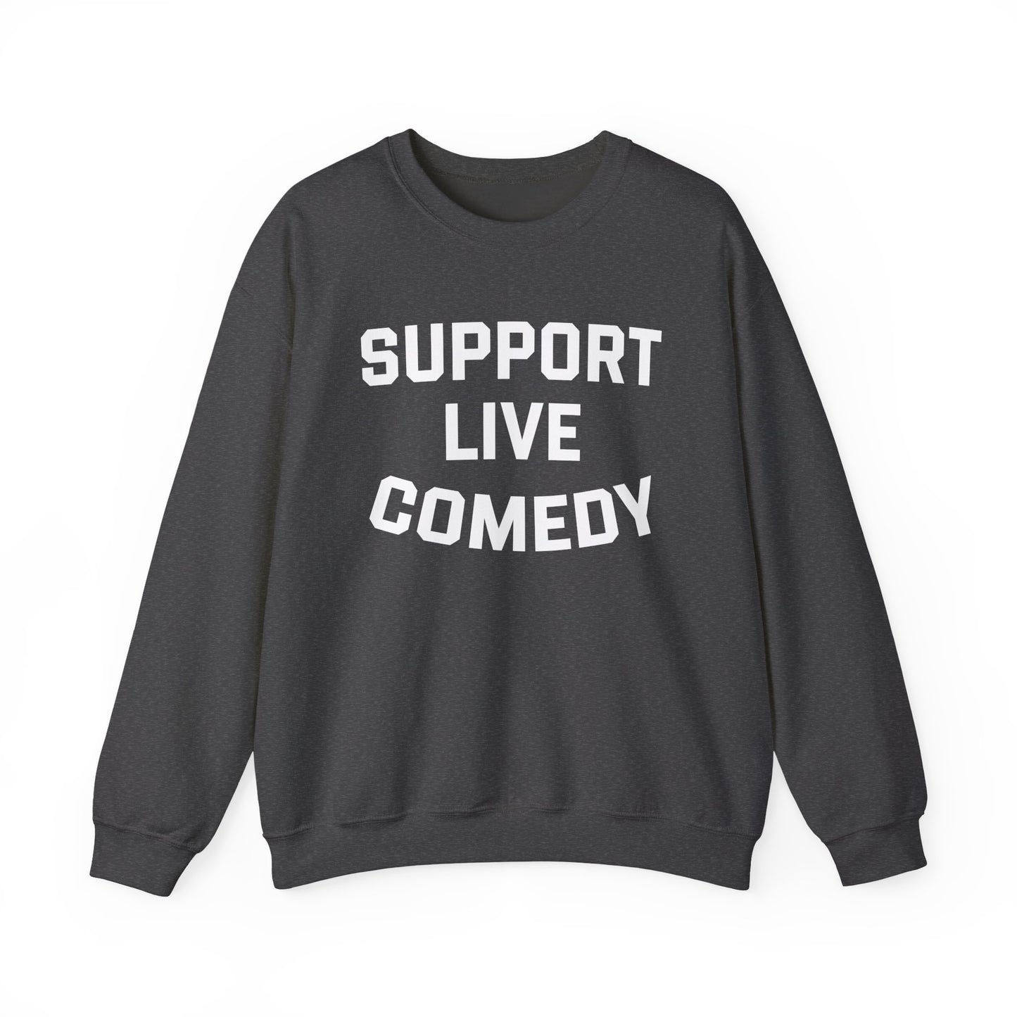 Comedy Works Support Live Comedy Unisex Sweatshirt 2