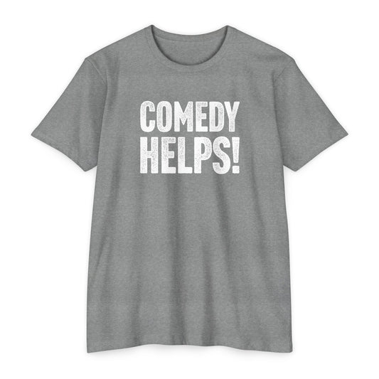 Comedy Works Comedy Helps Unisex T-Shirt