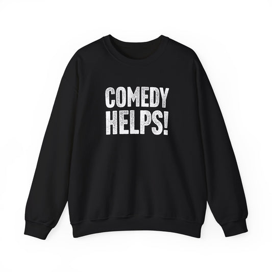 Comedy Works Comedy Helps Unisex Sweatshirt