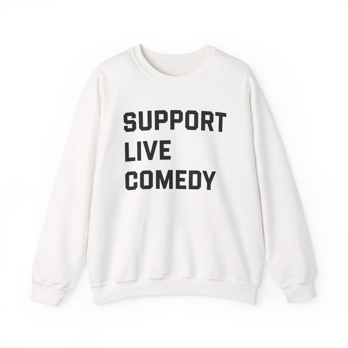 Comedy Works Support Live Comedy Unisex Sweatshirt 1