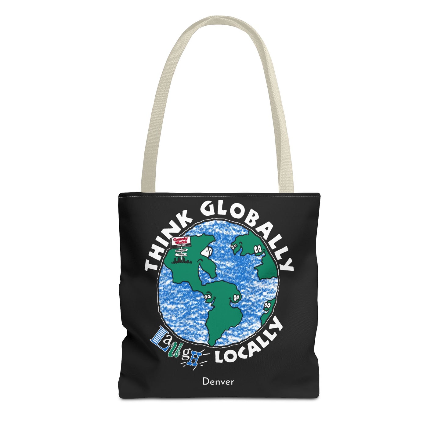 Comedy Works Think Globally Laugh Locally Tote Bag
