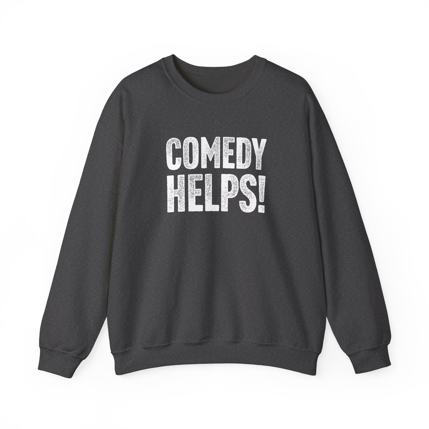 Comedy Works Comedy Helps Unisex Sweatshirt