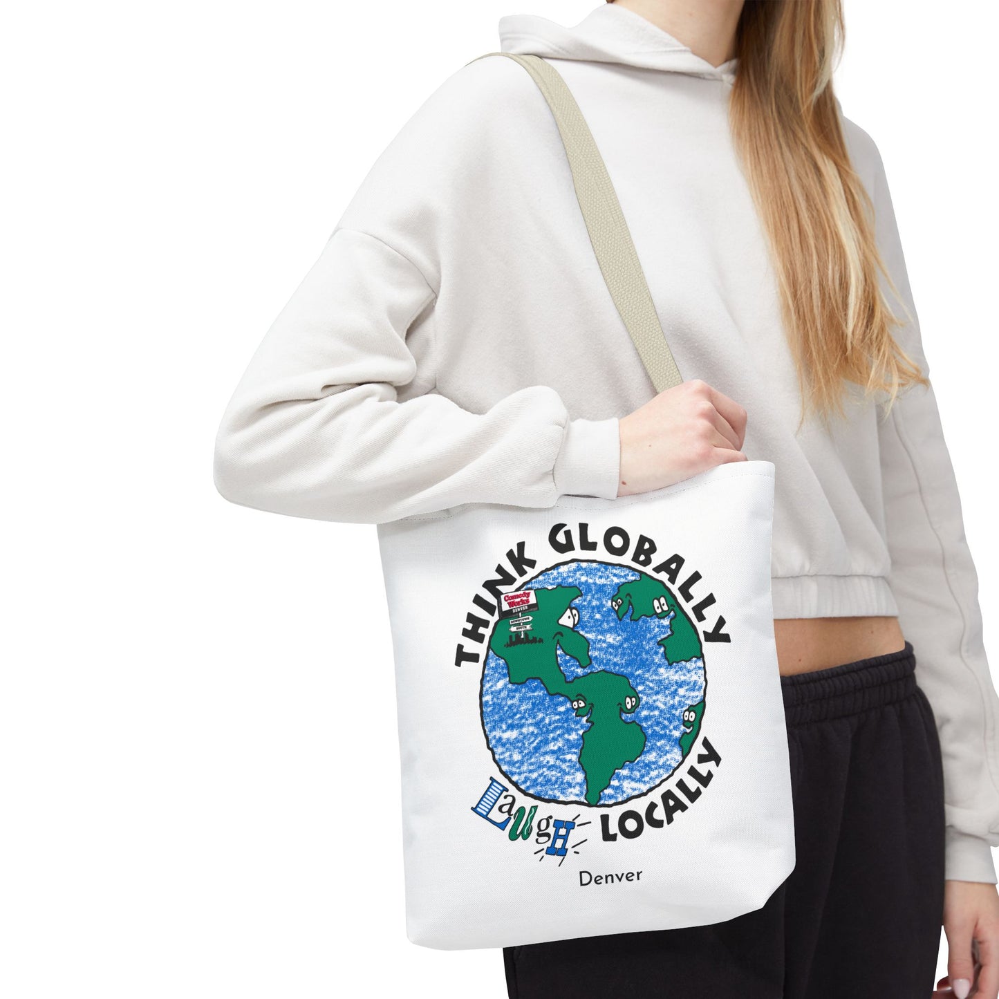 Comedy Works Think Globally Laugh Locally Tote Bag
