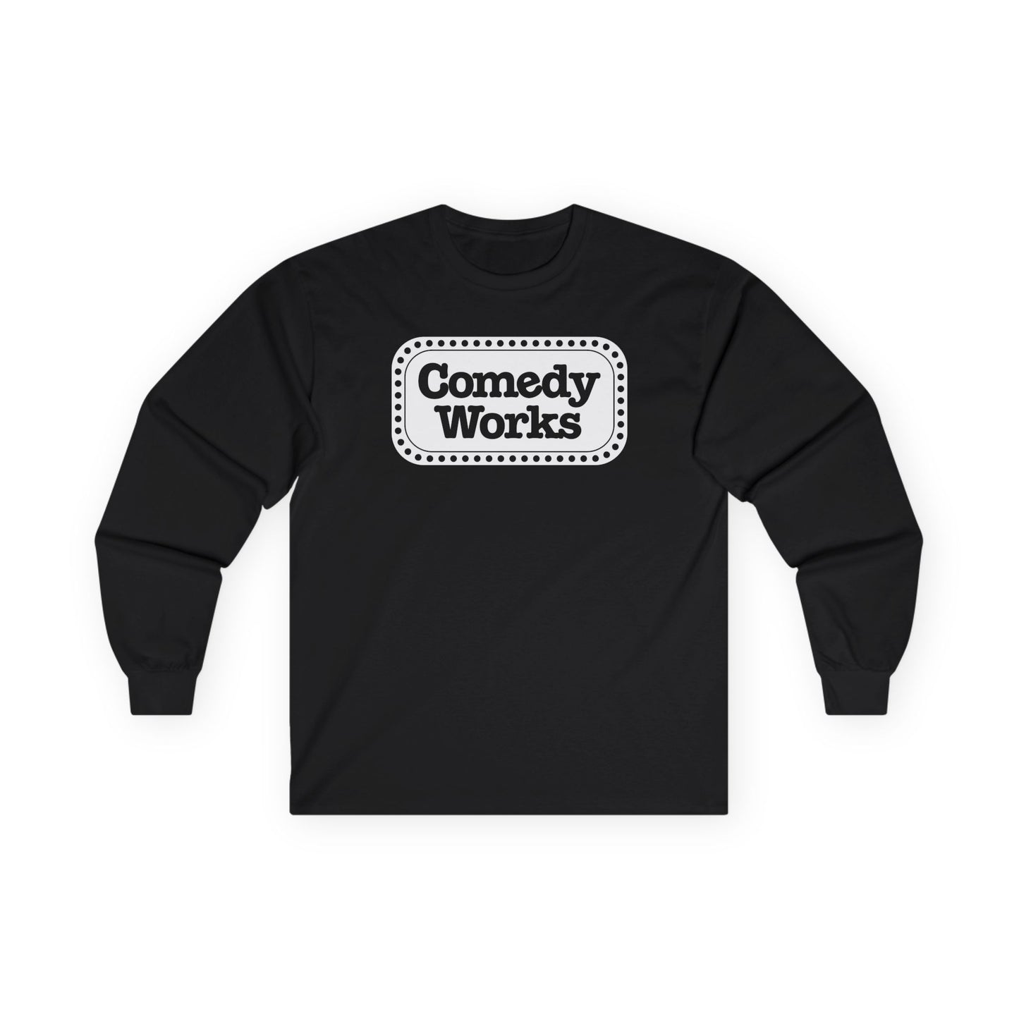 Comedy Works White Sign Unisex Long Sleeve
