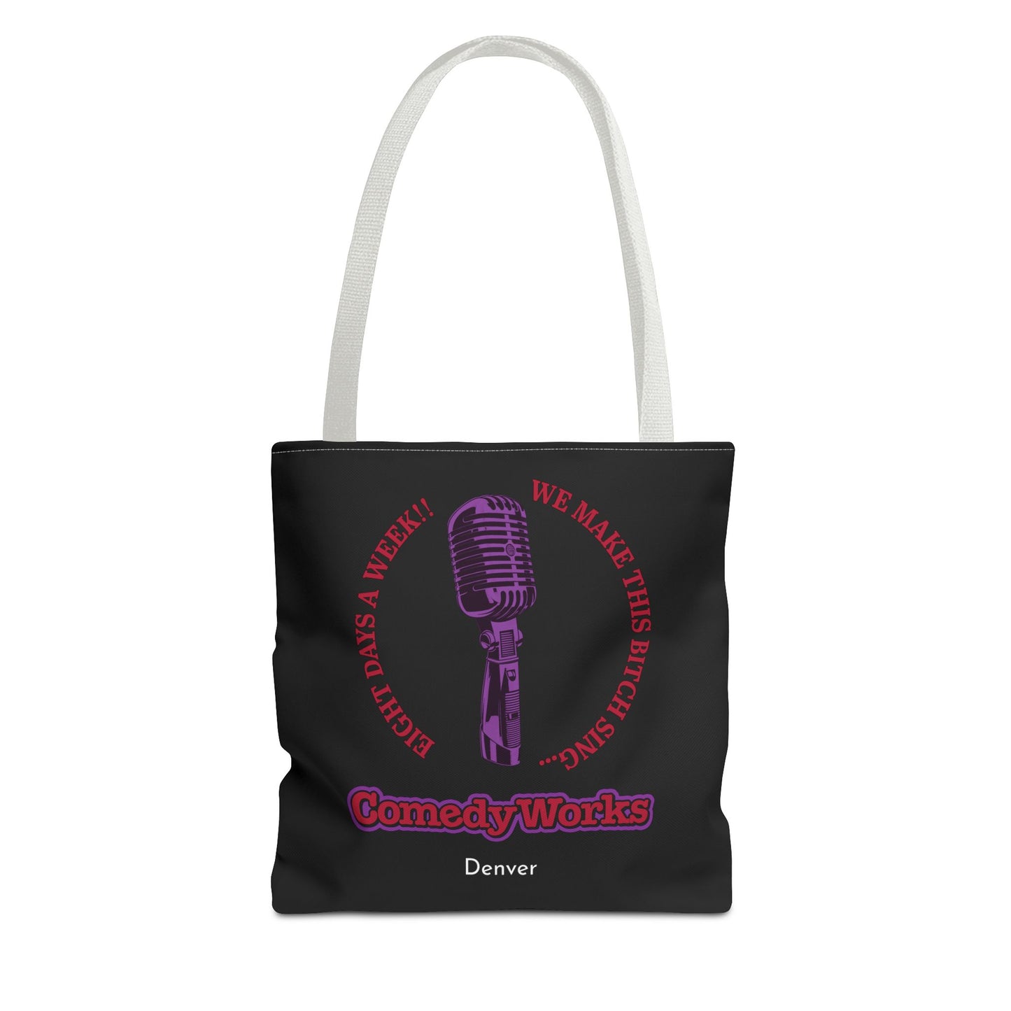 Comedy Works 8 Days a Week Tote Bag