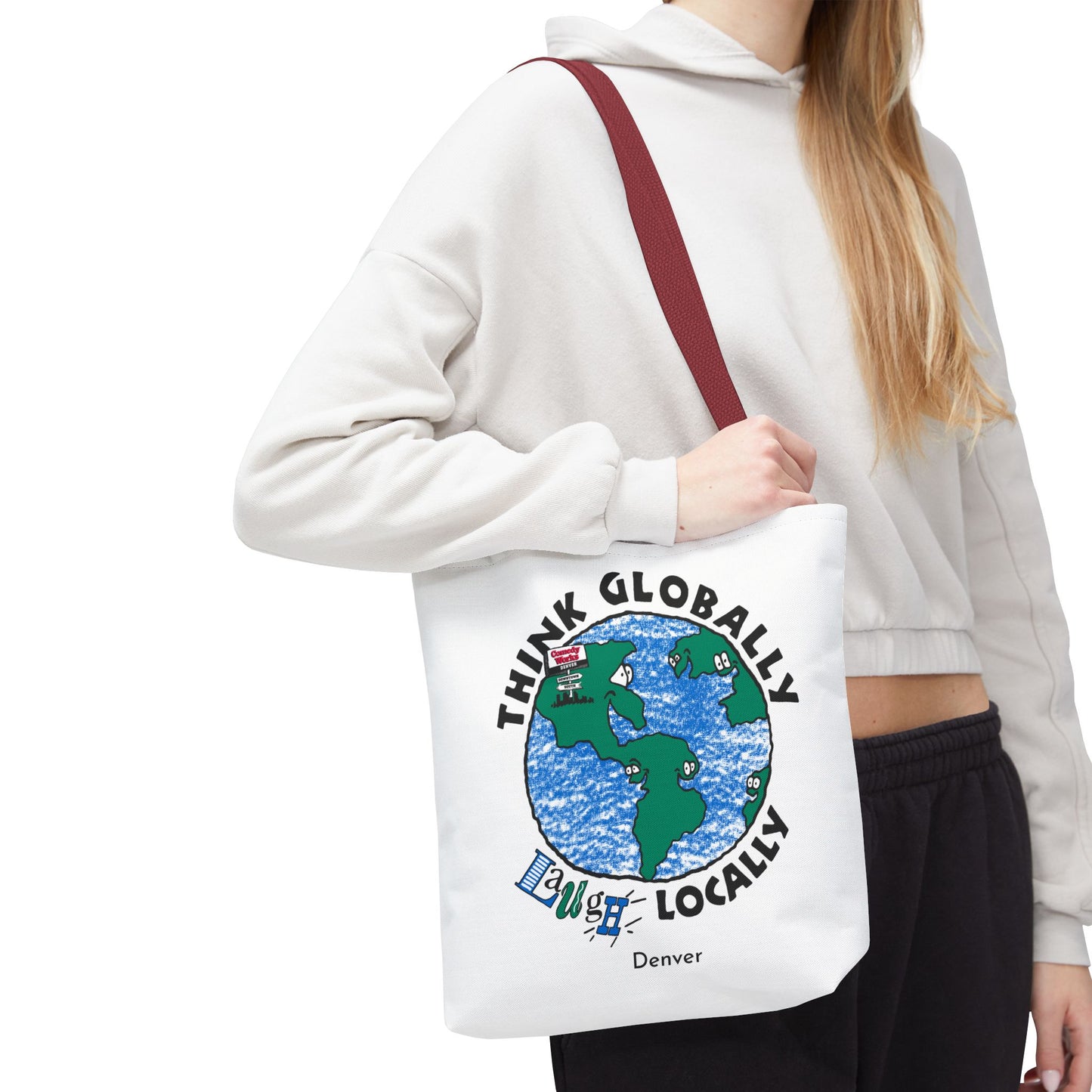 Comedy Works Think Globally Laugh Locally Tote Bag