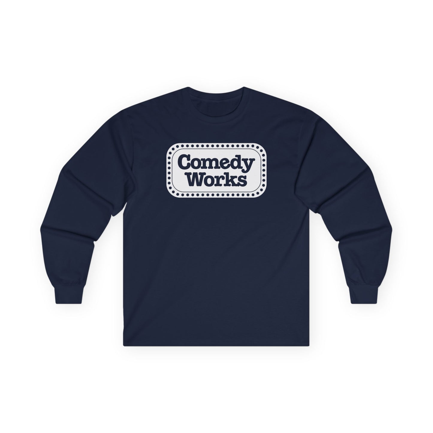 Comedy Works White Sign Unisex Long Sleeve