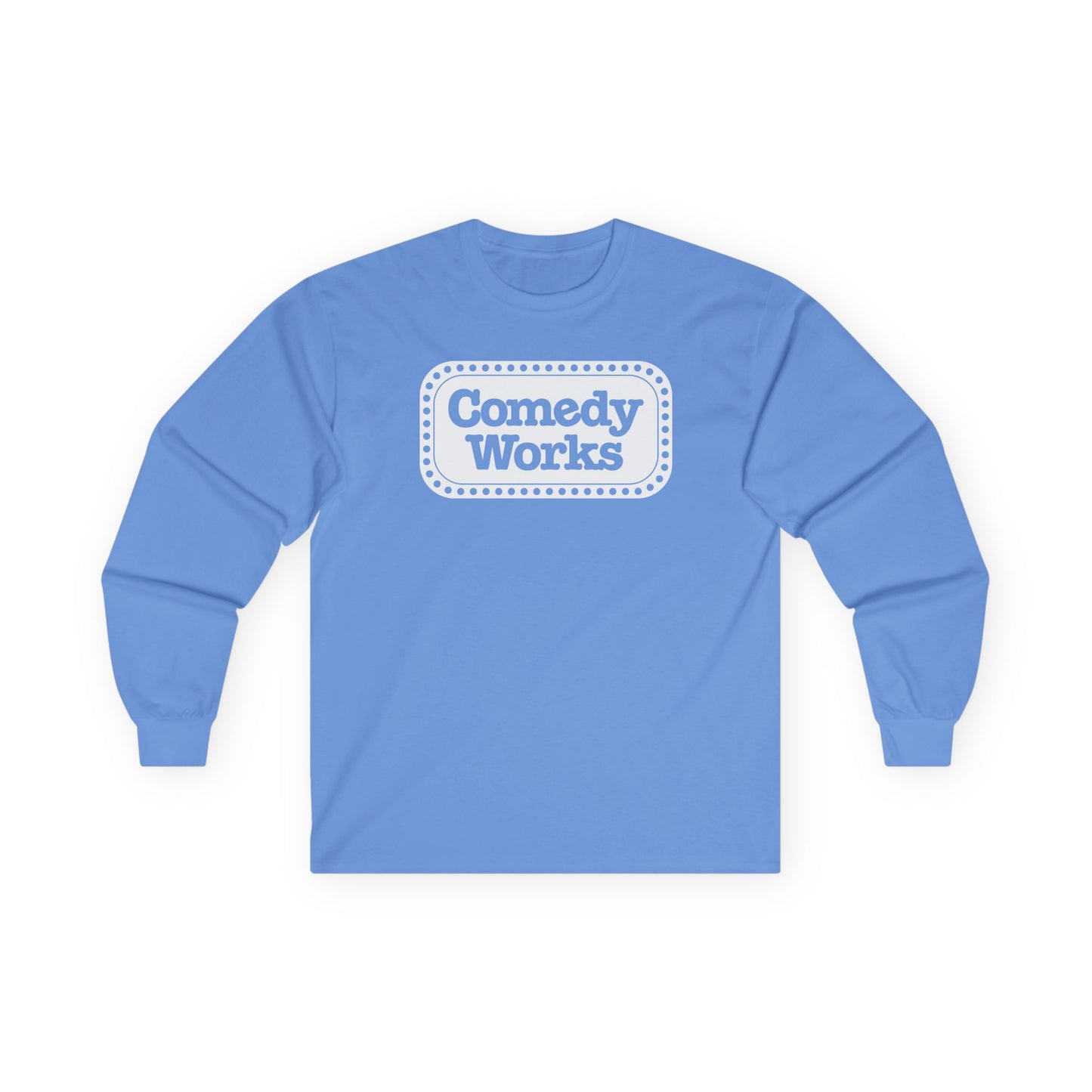 Comedy Works White Sign Unisex Long Sleeve