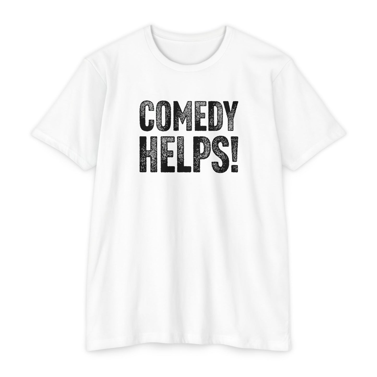 Comedy Works Comedy Helps Unisex T-Shirt